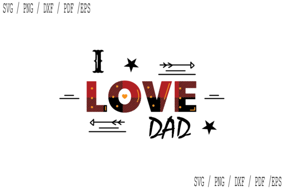Love Dad Graphics & Print Templates for Local Brands