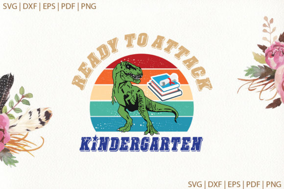 Ready to Attack Kindergarten Saurus Svg: Graphics for Creative Brands