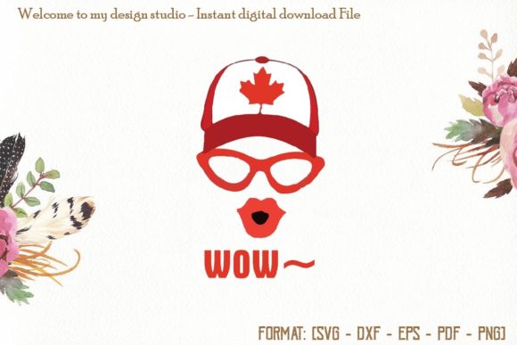 Wow Canada Day SVG for Graphics & Print Templates